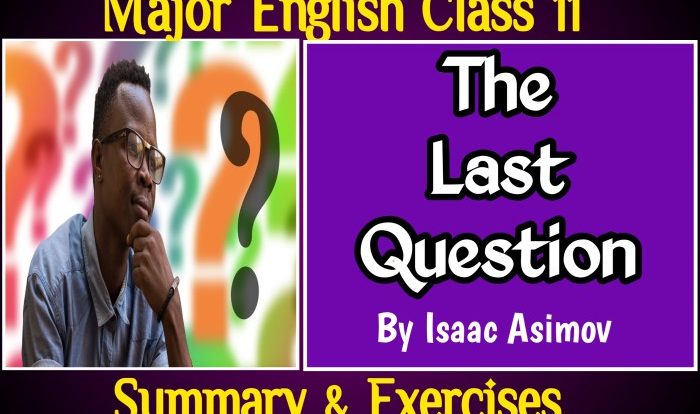 The last answer isaac asimov