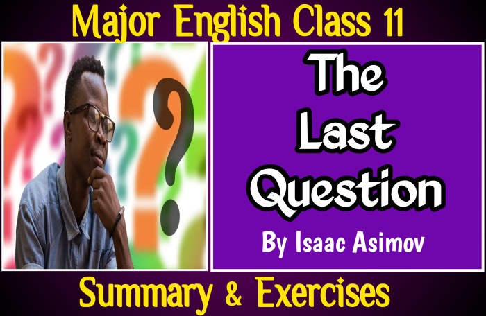 The last answer isaac asimov