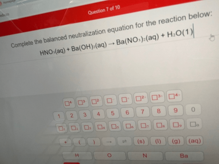 Complete the balanced neutralization equation for the reaction below: